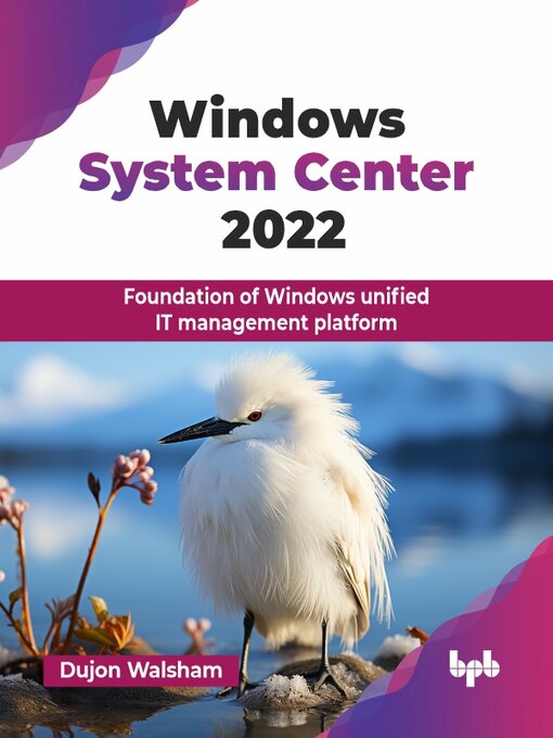 Title details for Windows System Center 2022 by Dujon Walsham - Available